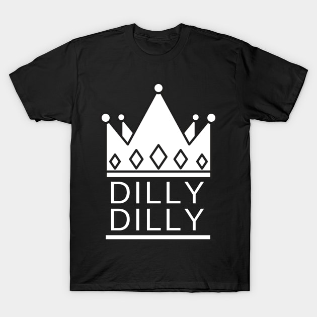 King Dilly Dilly T-Shirt by amitsurti